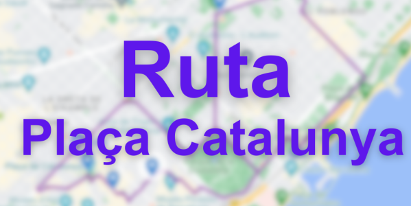 Ruta Plaza Cataluña